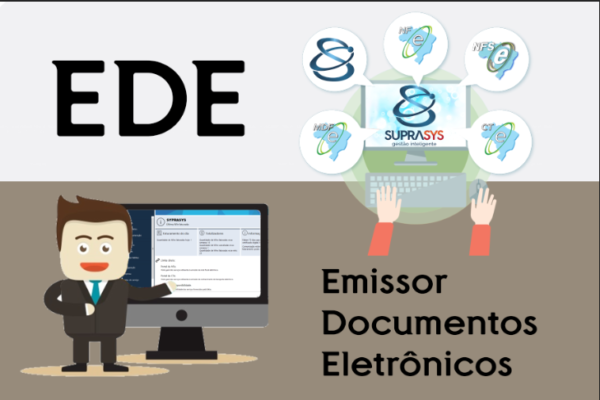 EDE – (Emissor de Documentos Eletrônicos) NFE, NFSE, CTE E MDFE